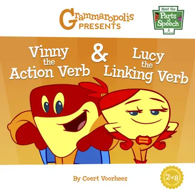 Vinny - dějové sloveso a Lucy - spojovací sloveso - Vinny the Action Verb & Lucy the Linking Verb