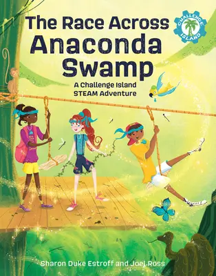 Závod přes bažinu Anakonda: Parní dobrodružství na ostrově výzev - The Race Across Anaconda Swamp: A Challenge Island Steam Adventure