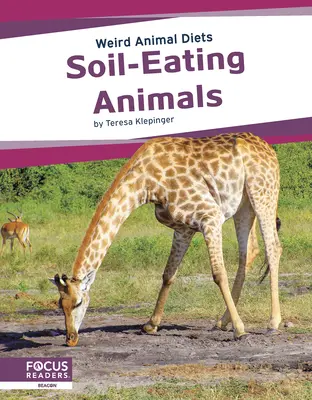 Živočichové živící se půdou - Soil-Eating Animals