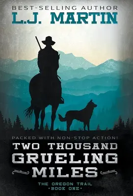 Dva tisíce vyčerpávajících mil - Two Thousand Grueling Miles