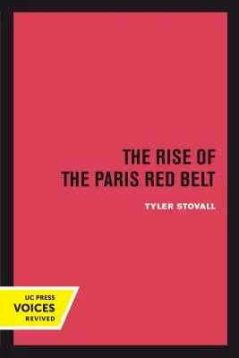 Vzestup pařížského rudého pásu - The Rise of the Paris Red Belt