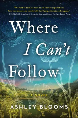 Kam nemohu následovat - Where I Can't Follow