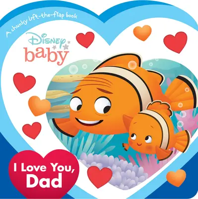 Disney Baby Mám tě rád, tati - Disney Baby I Love You, Dad