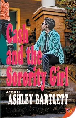 Cash a dívka ze sesterstva - Cash and the Sorority Girl