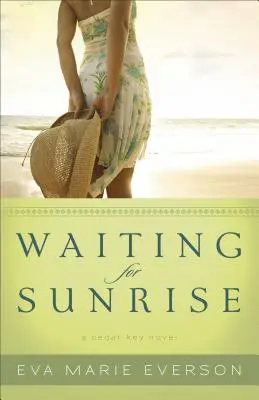 Čekání na východ slunce: A Cedar Key Novel - Waiting for Sunrise: A Cedar Key Novel