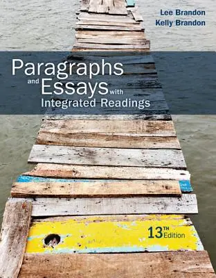 Odstavce a eseje: S integrovanou četbou - Paragraphs and Essays: With Integrated Readings