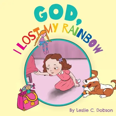 Bože, ztratil jsem svou duhu - God, I Lost My Rainbow