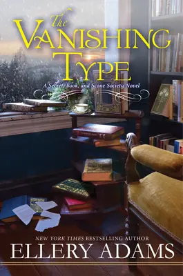 Mizející typ: Okouzlující knižní tajemství - The Vanishing Type: A Charming Bookish Cozy Mystery