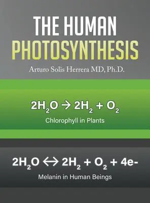 Lidská fotosyntéza - The Human Photosynthesis