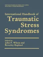 Mezinárodní příručka traumatických stresových syndromů - International Handbook of Traumatic Stress Syndromes