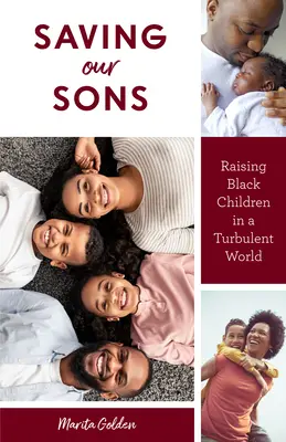Záchrana našich synů: Výchova černošských dětí v bouřlivém světě (Parenting Black Teen Boys, Improving Black Family Health and Relationship): Jak se zbavit závislosti na alkoholu? - Saving Our Sons: Raising Black Children in a Turbulent World (Parenting Black Teen Boys, Improving Black Family Health and Relationship