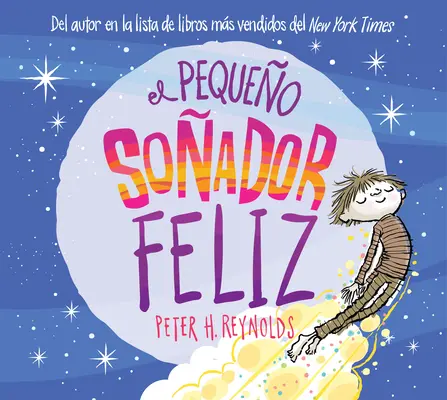 El Pequeo Soador Feliz (Malý šťastný snílek) - El Pequeo Soador Feliz (Little Happy Dreamer)