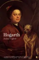 William Hogarth - Život a svět - William Hogarth - A Life and a World
