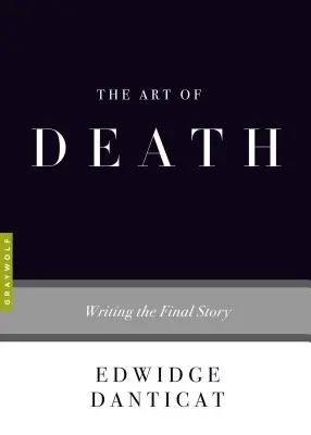 Umění smrti: Psaní posledního příběhu - The Art of Death: Writing the Final Story