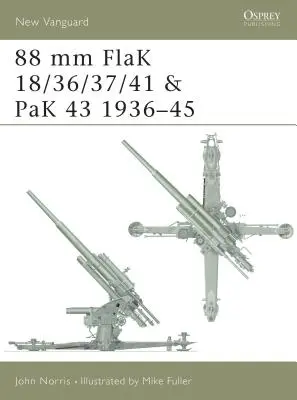 88 MM Flak 18/36/37/41 a Pak 43 1936-45 - 88 MM Flak 18/36/37/41 and Pak 43 1936-45