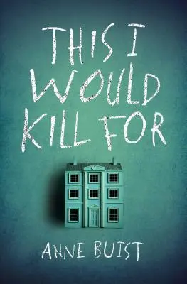 Pro tohle bych zabíjela - This I Would Kill For