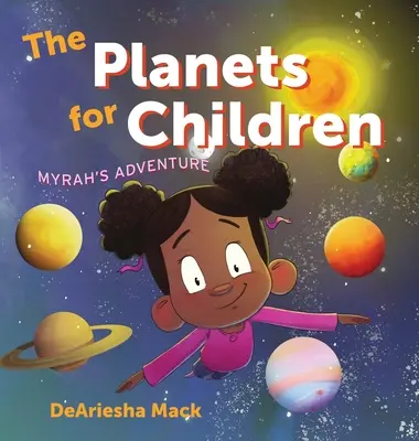 Planety pro děti (Myřino dobrodružství) - The Planets for Children (Myrah's Adventure)