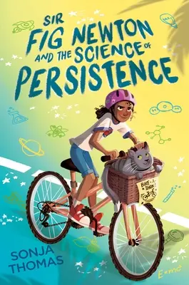 Sir Fig Newton a věda o vytrvalosti - Sir Fig Newton and the Science of Persistence