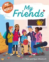 Já a můj svět: Moji kamarádi - Me and My World: My Friends
