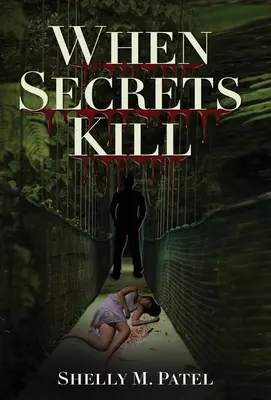 Když tajemství zabíjí - When Secrets Kill