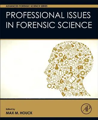 Profesní otázky v soudním lékařství - Professional Issues in Forensic Science