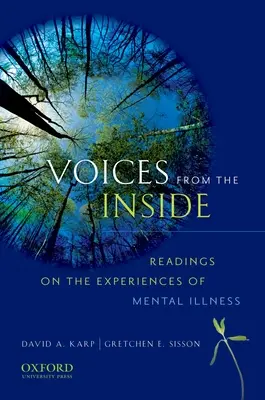 Hlasy zevnitř: Čtení o zkušenostech s duševní nemocí - Voices from the Inside: Readings on the Experience of Mentals Illness