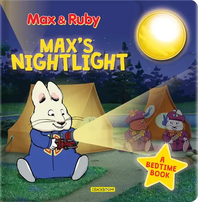 Max & Ruby: Maxovo noční světlo: Maxi a Ruby: Knížka na dobrou noc - Max & Ruby: Max's Nightlight: A Bedtime Book