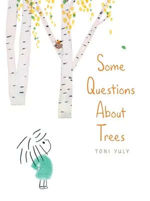 Několik otázek o stromech - Some Questions about Trees