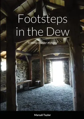 Stopy v rose - Footsteps in the Dew
