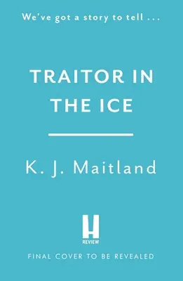Zrádce v ledu - Traitor in the Ice