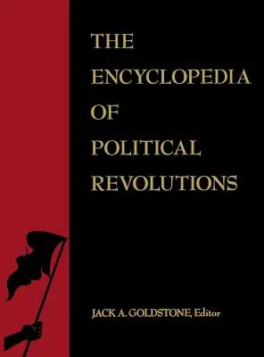 Encyklopedie politických revolucí - The Encyclopedia of Political Revolutions