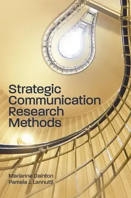 Strategické metody výzkumu komunikace - Strategic Communication Research Methods