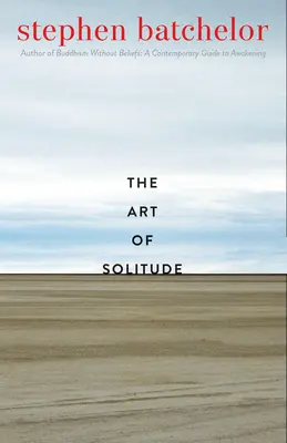 Umění samoty - The Art of Solitude