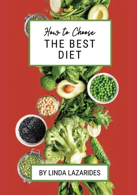 Jak si vybrat tu nejlepší dietu - How To Choose The Best Diet