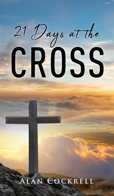 21 dní u kříže - 21 Days at the Cross
