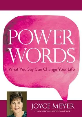 Power Words (Slova moci): Co řeknete, může změnit váš život - Power Words: What You Say Can Change Your Life