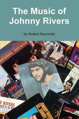 Hudba Johnnyho Riverse - The Music of Johnny Rivers