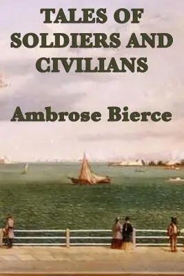 Příběhy vojáků a civilistů - Tales of Soldiers and Civilians