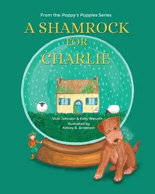 Šamotka pro Charlieho - A Shamrock for Charlie