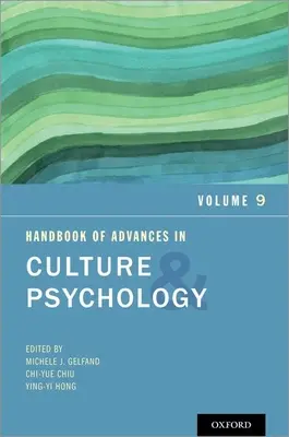 Příručka pokroků v kultuře a psychologii: Svazek 9 - Handbook of Advances in Culture and Psychology: Volume 9