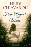 Naděje za vlnami - Hope Beyond the Waves