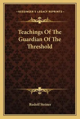 Učení strážce prahu - Teachings of the Guardian of the Threshold