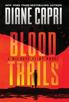 Krvavé stopy: A Michael Flint Novel - Blood Trails: A Michael Flint Novel