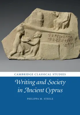 Písmo a společnost na starověkém Kypru - Writing and Society in Ancient Cyprus