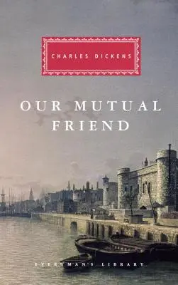 Náš společný přítel: Andrew Sanders: Úvodní slovo - Our Mutual Friend: Introduction by Andrew Sanders