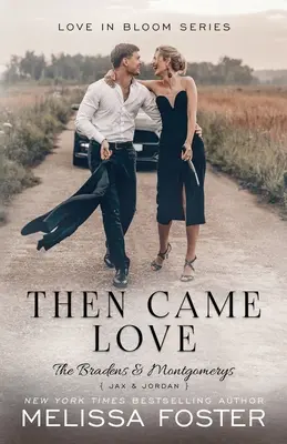 Pak přišla láska: Jax Braden - Then Came Love: Jax Braden