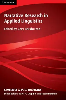 Narativní výzkum v aplikované lingvistice - Narrative Research in Applied Linguistics