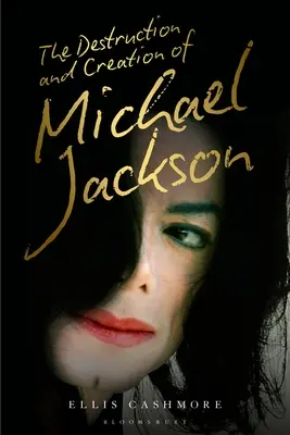Zničení a stvoření Michaela Jacksona - The Destruction and Creation of Michael Jackson
