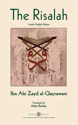 Risalah: Vydání: Ibn Abi Zayd al-Qayrawani - arabsko-anglické vydání - Risalah: Ibn Abi Zayd al-Qayrawani - Arabic-English edition