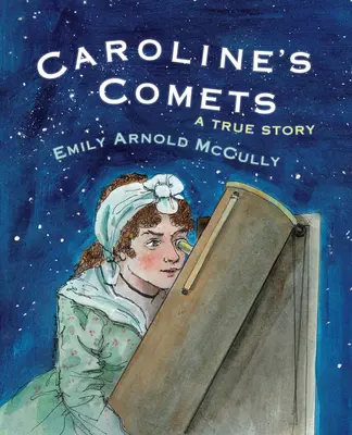 Carolininy komety: Pravdivý příběh - Caroline's Comets: A True Story